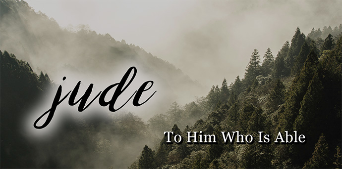 To Him Who Is Able